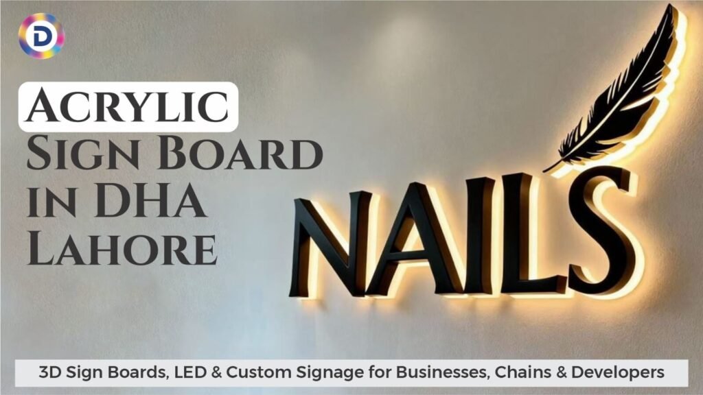 Acrylic Sign Board in DHA Lahore