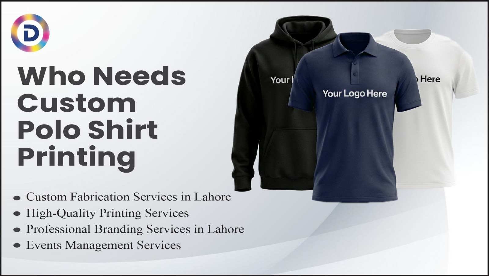 Who Needs Custom Polo Shirt Printing in Lahore?