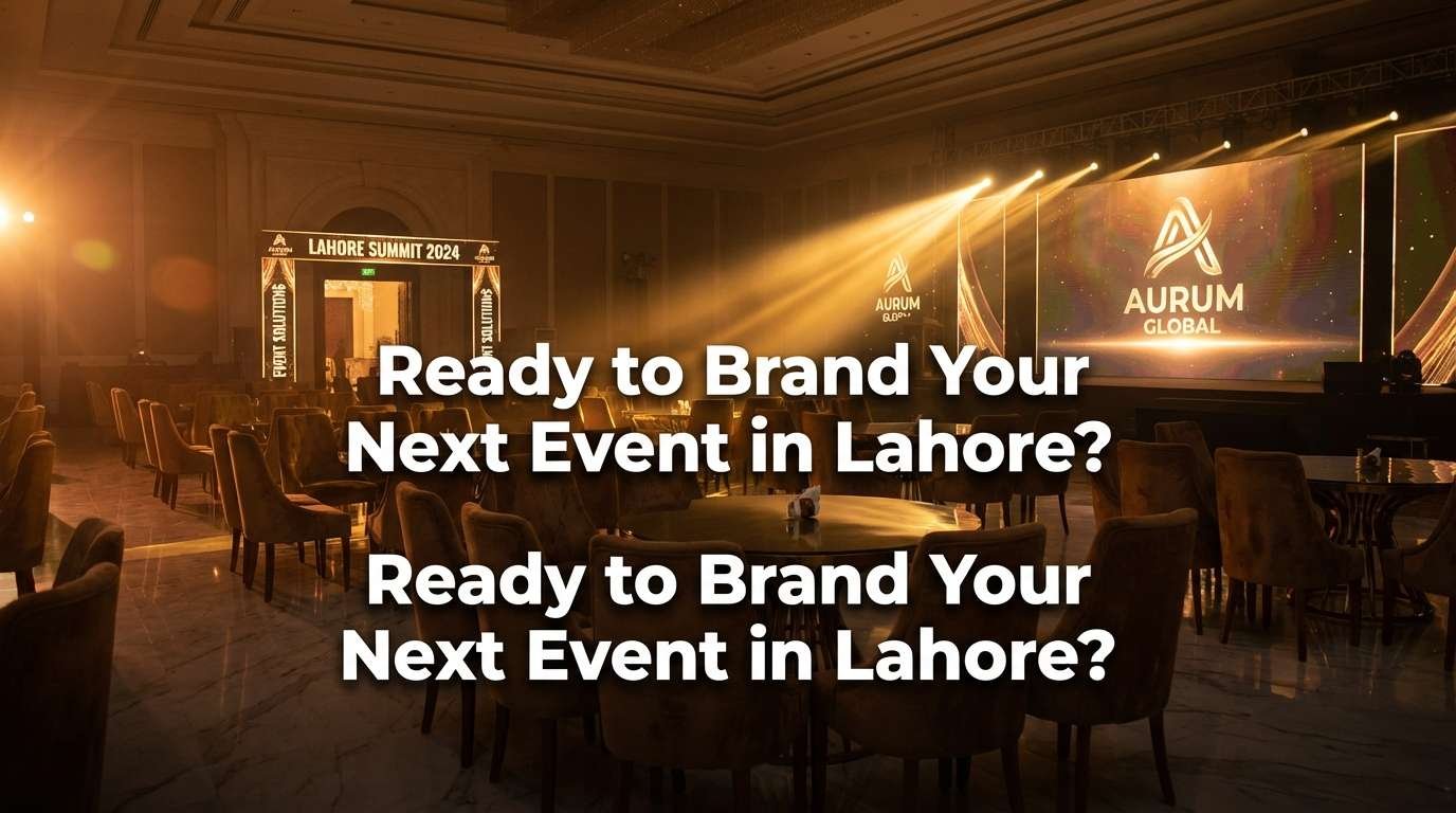 Ready to Brand Your Next Event in Lahore?